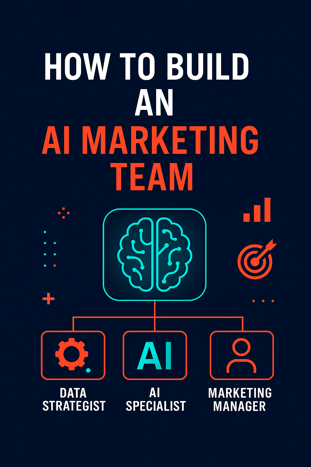 The Marketing Diaries: How to Build an AI Focused Marketing Team